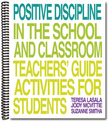 Positive Discipline in the School and Classroom Teacher Guide Book Cover